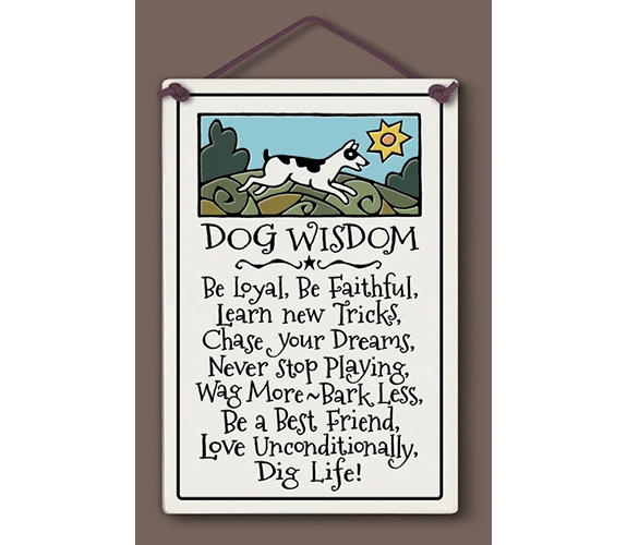 "Dog Wisdom..." - Ceramic Tiles